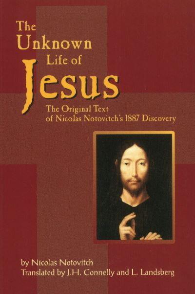 The Unknown Life of Jesus