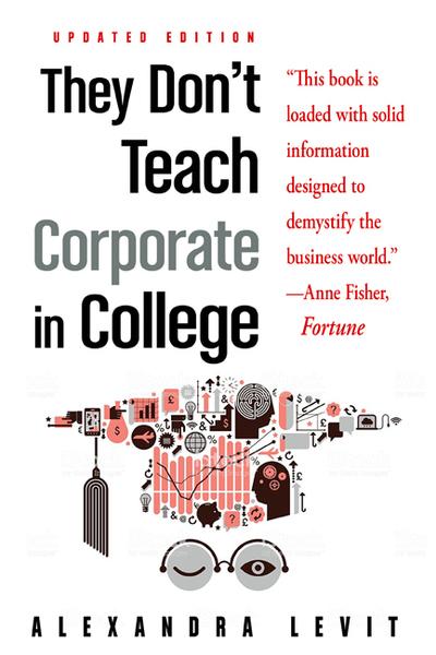 They Don't Teach Corporate in College