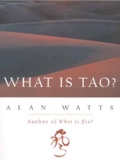 What Is Tao?