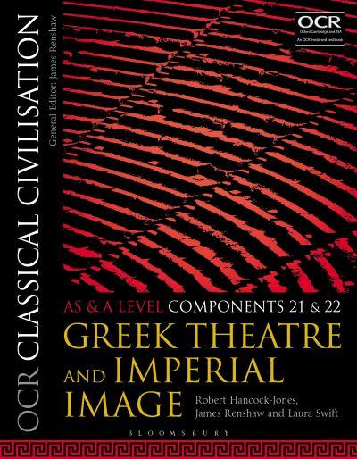 OCR Classical Civilisation. AS and A Level Components 21 and