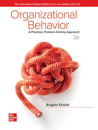 ISE Organizational Behavior: A Practical, Problem-Solving Ap