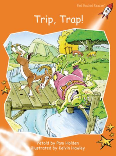 Trip, Trap!