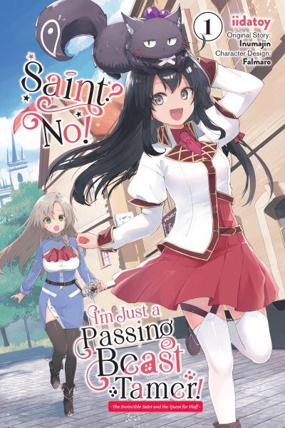 Saint? No! I'm Just a Passing Beast Tamer
