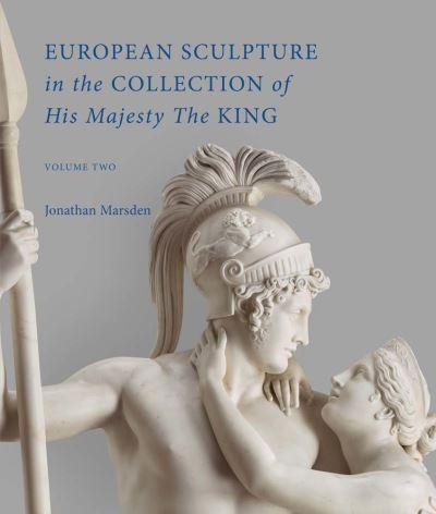 European Sculpture in the Collection of His Majesty the King