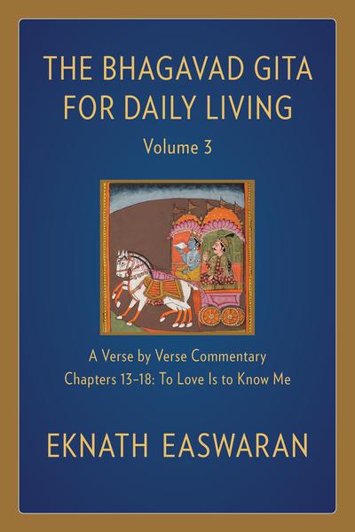 The Bhagavad Gita For Daily Living, Volume 3