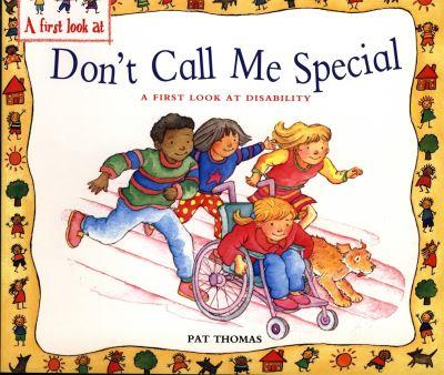 Don't Call Me Special