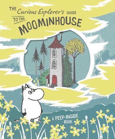 The Curious Explorer's Guide To the Moominhouse