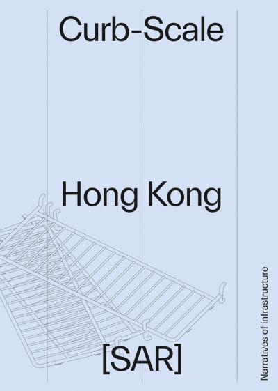 Curb-Scale Hong Kong