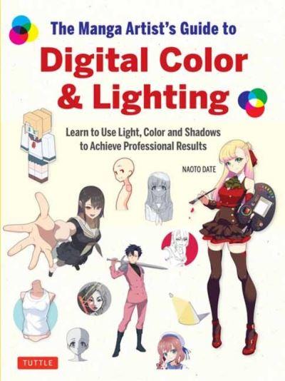 Manga Artist's Guide To Digital Color & Lighting, The