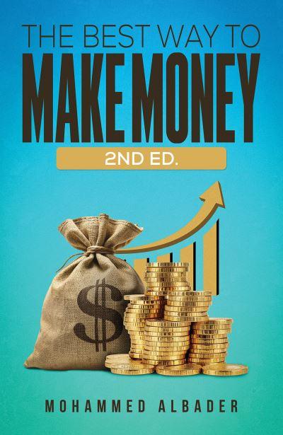 The Best Way To Make Money