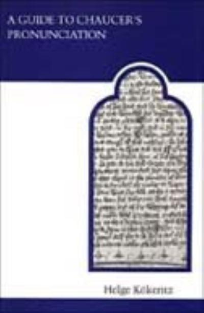 A Guide To Chaucer's Pronunciation