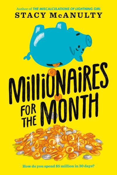 Millionaires For the Month