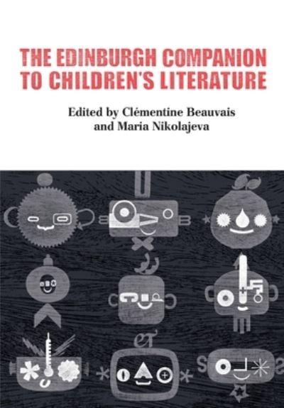 The Edinburgh Companion To Children's Literature