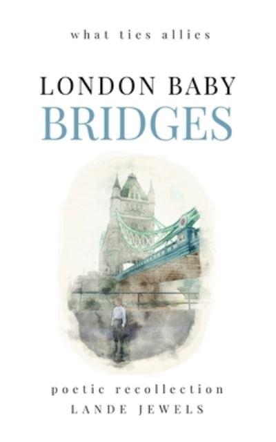London Baby Bridges