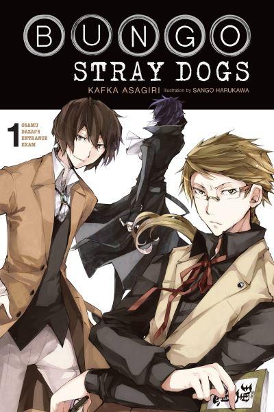 Bungo Stray Dogs. Volume 1 Osamu Dazai's Entrance Exam