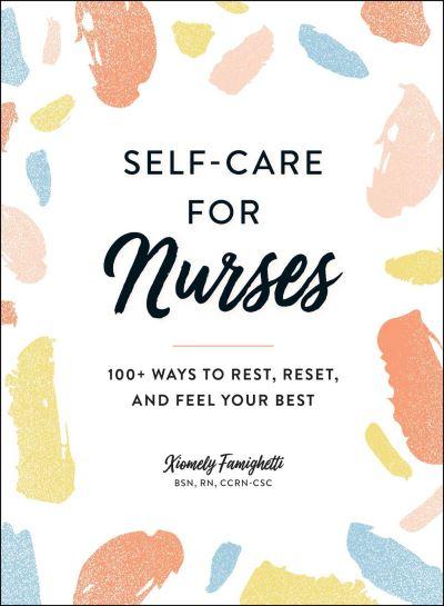 Self-Care For Nurses