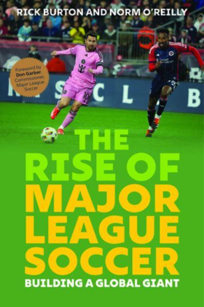The Rise of Major League Soccer