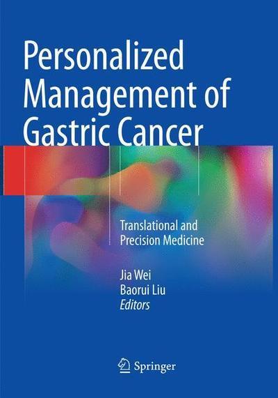 Personalized Management of Gastric Cancer