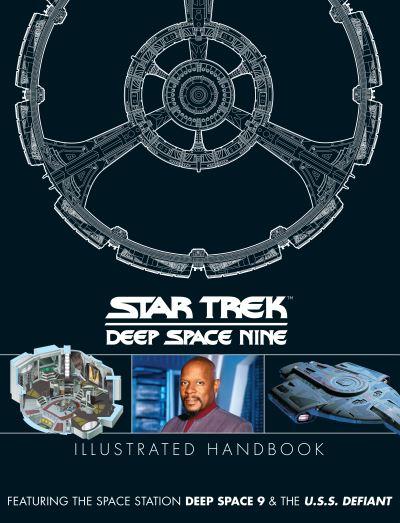 Star Trek Illustrated Handbook. Deep Space 9 & the U.S.S Def