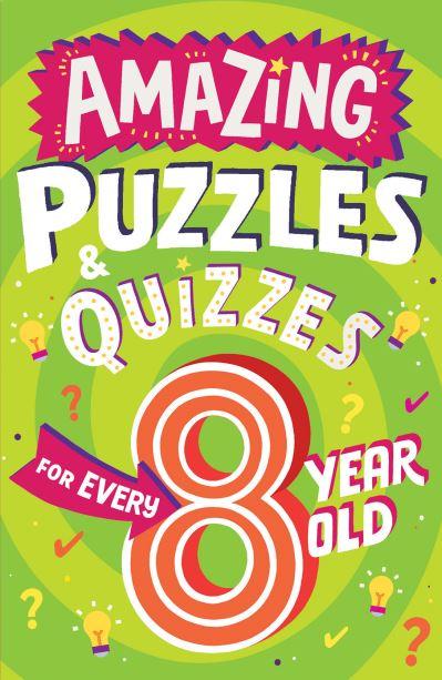 Amazing Quizzes and Puzzles Every 8 Year Old Wants To Play