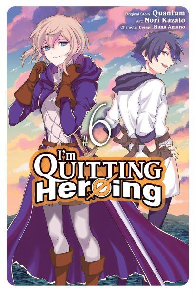 I'm Quitting Heroing. 6