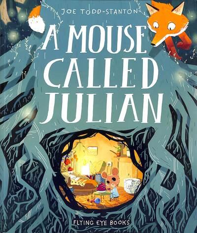 A Mouse Called Julian