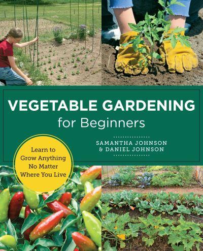 Vegetable Gardening For Beginners