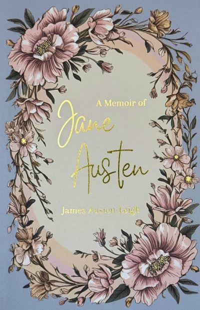 A Memoir of Jane Austen