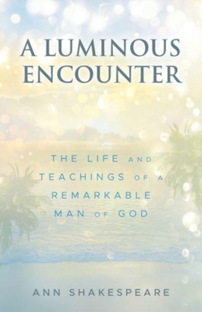 A Luminous Encounter