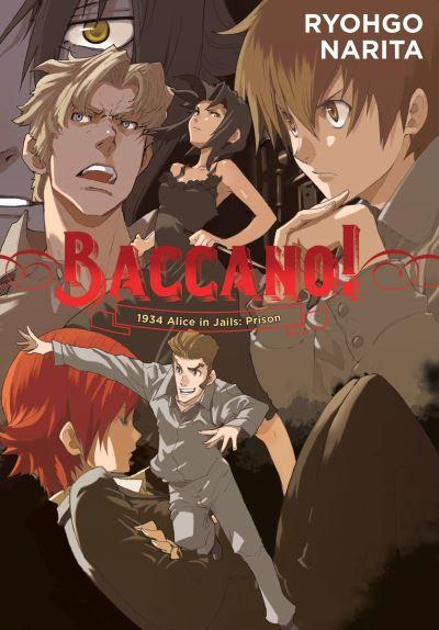 Baccano!. Volume 8 1934 Alice in Jails : Prison