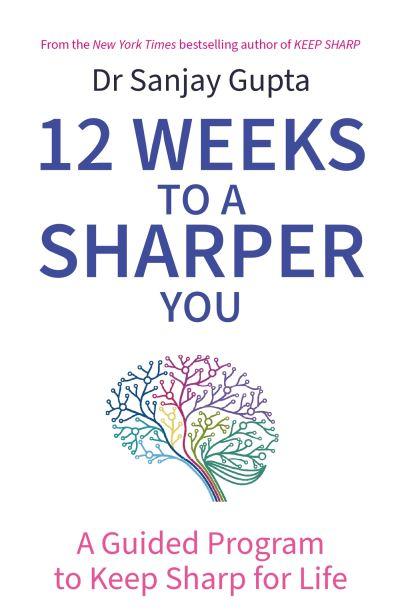 12 Weeks To a Sharper You