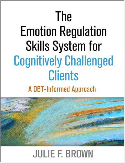 The Emotion Regulation Skills System For Cognitively Challen