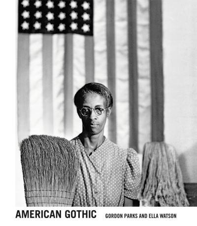 Gordon Parks - American Gothic
