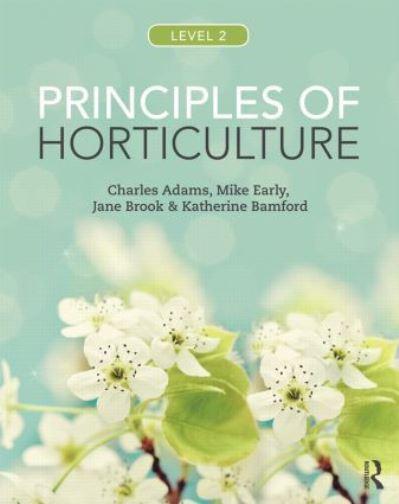 Principles of Horticulture. Level 2