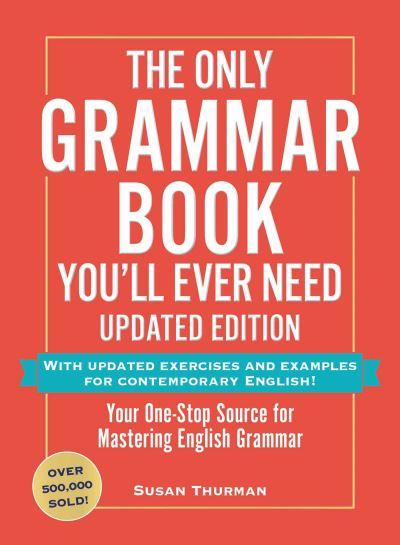 The Only Grammar Book You'll Ever Need