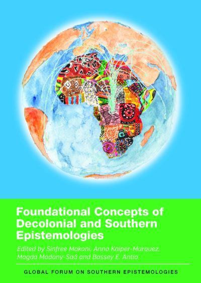 Foundational Concepts of Decolonial and Southern Epistemolog