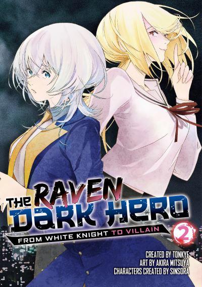 The Raven Dark Hero. Volume 2