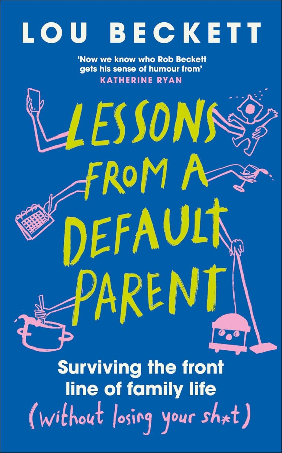 Lessons From a Default Parent