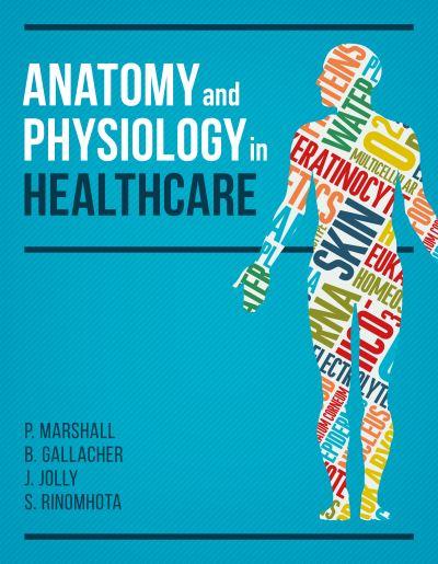 Anatomy and Physiology For Nurses