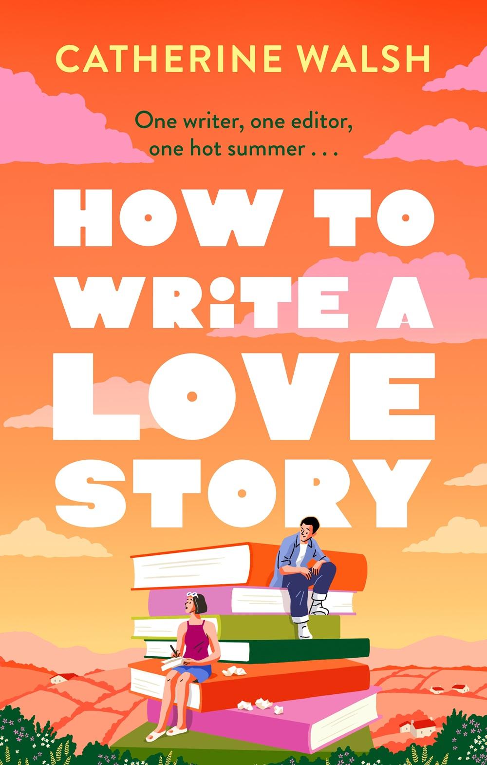 How To Write a Love Story