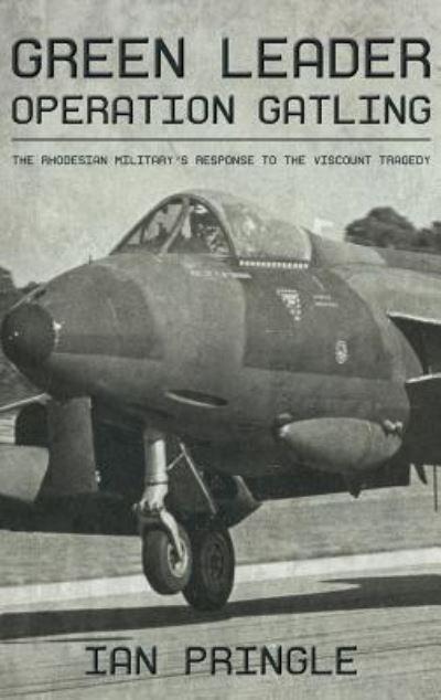 Green Leader - Operation Gatling