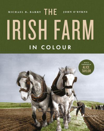The Irish Farm in Colour