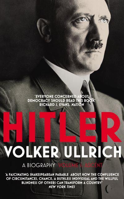 Hitler. Ascent 1889-1939