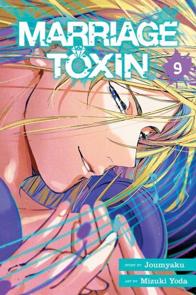 Marriage Toxin. Volume 9