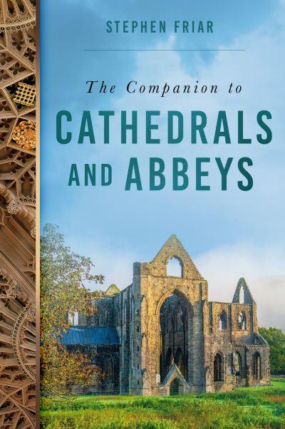 The Companion To Cathedrals and Abbeys