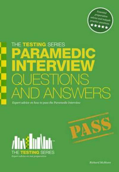 Paramedic Interview Questions & Answers