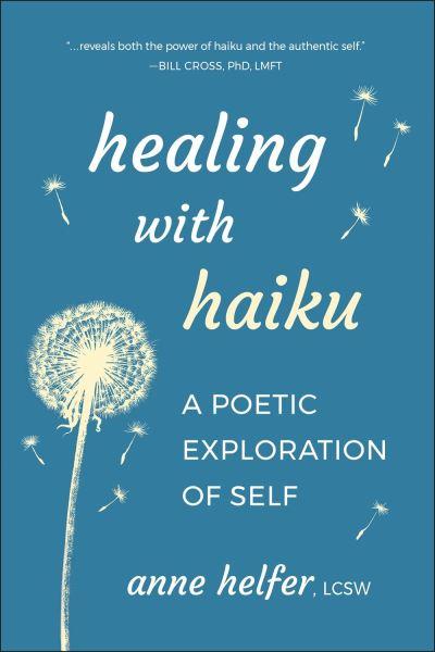 Healing With Haiku