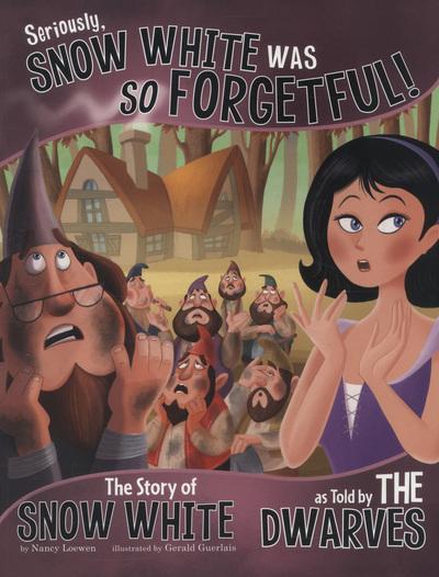 Seriously, Snow White Was So Forgetful!