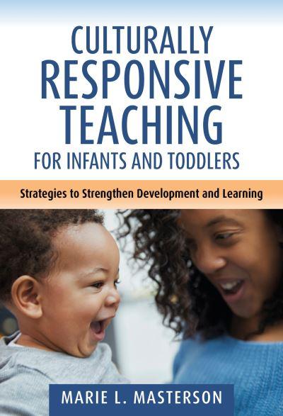 Culturally Responsive Teaching For Infants and Toddlers