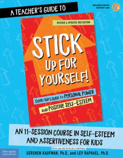A Teacher's Guide To Stick Up For Yourself!